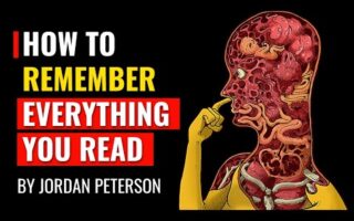 Jordan Peterson - How to Remember Everything You Read